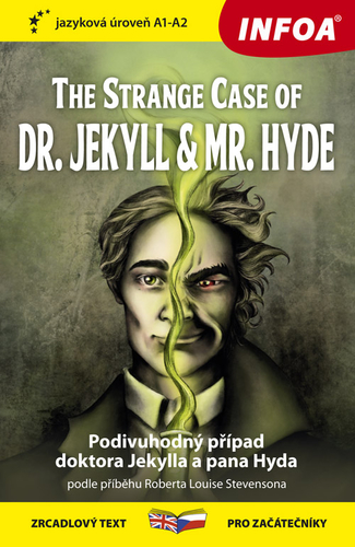 Četba pro začátečníky - The Strange Case of Dr. Jekyll and Mr. Hyde (A1-A2)