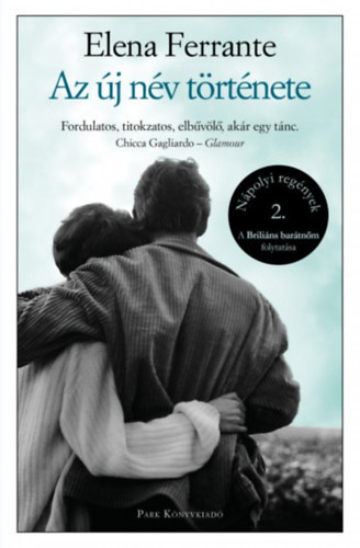 Az új név története - Nápolyi regények 2. - Elena Ferrante