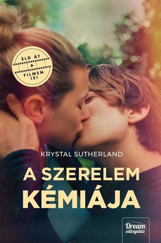Kniha A szerelem kémiája – Filmes borítóval - Krystal Sutherland
