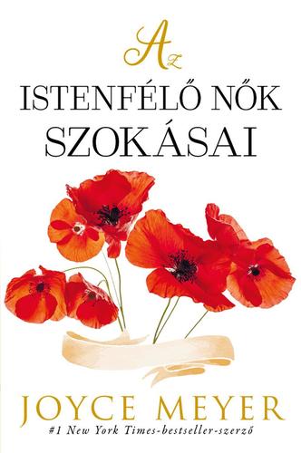 Az istenfélő nők szokásai - Joyce Meyer