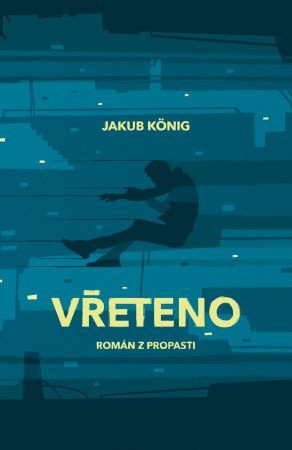 Kniha Vřeteno - Jakub König