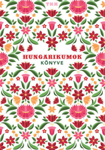Hungarikumok könyve