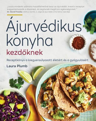 Kniha Ájurvédikus konyha kezdőknek - Laura Plumb