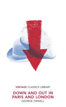 Kniha Down and Out in Paris and London