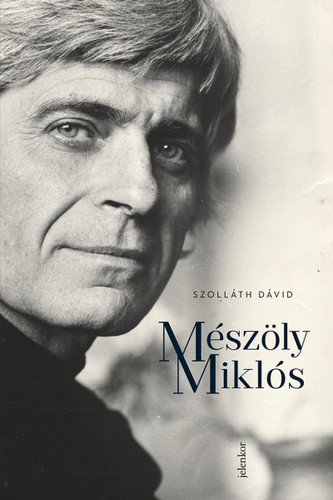 Mészöly Miklós - Dávid Szolláth