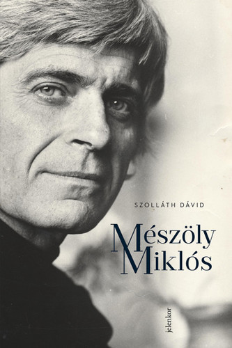 Kniha Mészöly Miklós - Dávid Szolláth