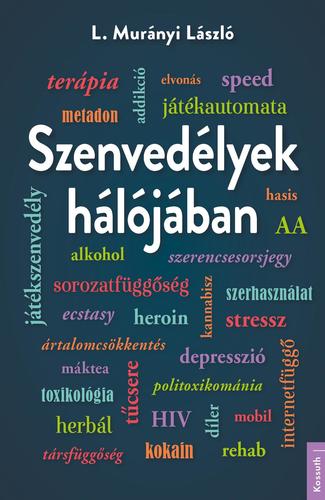 Kniha Szenvedélyek hálójában - László L. Murányi