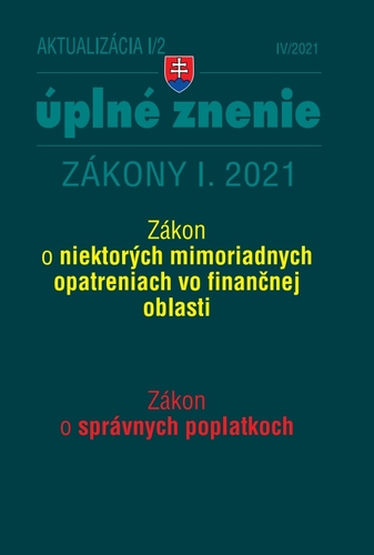 Kniha Zákony 2021 I aktualizácia I 2 – Daňové a účtovné zákony - Kolektív autorov