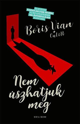 Kniha Nem úszhatjuk meg - Boris Vian,OuliPo