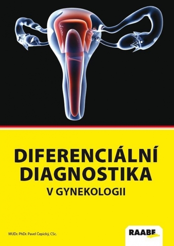Diferenciální diagnostika v gynekologii - Pavel Cepicky
