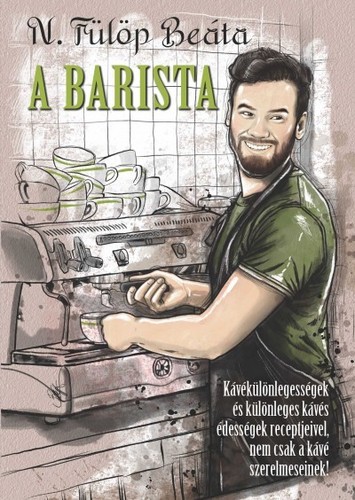 Kniha A Barista - Beáta Fülöp