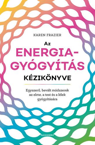 Kniha Az energiagyógyítás kézikönyve - Karen Frazier