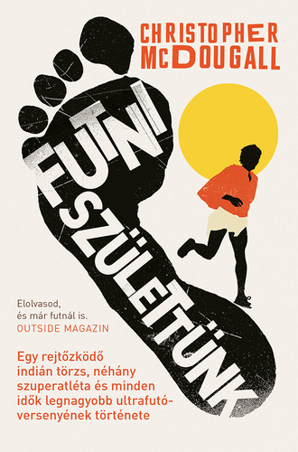 Kniha Futni születtünk - Christopher McDougall,Zoltán Szarka