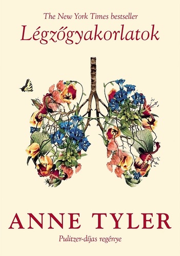 Kniha Légzőgyakorlatok - Anne Tyler,Luca Megyeri
