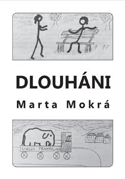 Kniha Dlouháni - Marta Mokrá