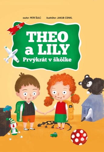 Kniha Theo a Lily - Prvýkrát v škôlke