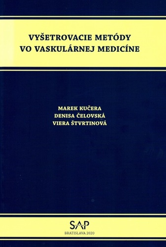 Vyšetrovacie metódy vo vaskulárnej medicíne