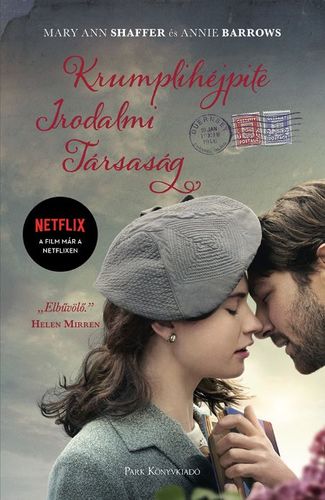 Kniha Krumplihéjpite Irodalmi Társaság - Annie Barrowsová,Mary Ann Shaffer,Judit Szántó