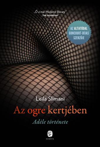 Kniha Az ogre kertjében - Leila Slimani,Ildikó Lőrinszky
