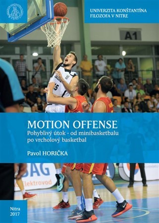 Kniha Motion offense. Pohyblivý útok od minibasketbalu po vrcholový basketbal