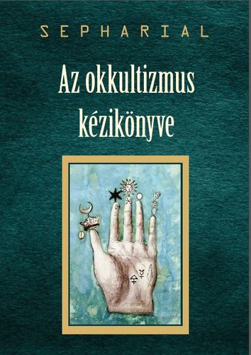 Kniha Az okkultizmus kézikönyve - Sepharial