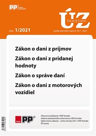 UZZ 1/2021 Zákon o dani z príjmov, z pridanej hodnoty, správe daní a  Zákon o dani z motorových vozidiel