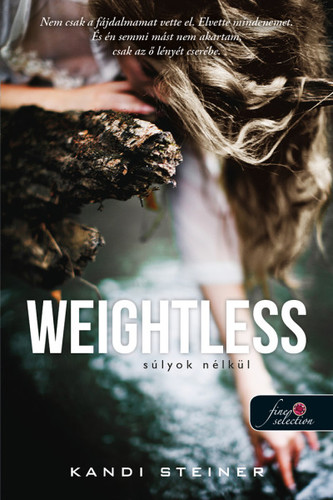 Weightless - Súlyok nélkül - Kandi Steiner