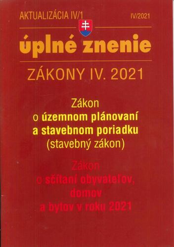 Zákony 2021 IV aktualizácia IV 1 - bývanie, stavebný zákon