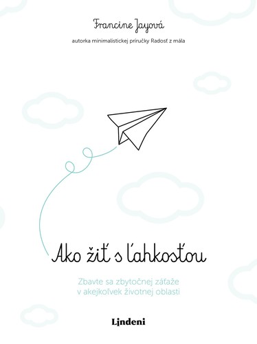 Kniha Ako žiť s ľahkosťou