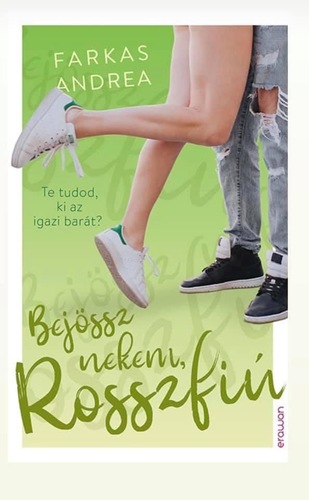 Kniha Bejössz nekem, Rosszfiú - Andrea Farkas