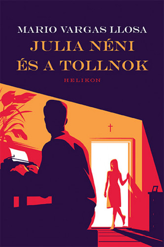 Kniha Julia néni és a tollnok - Mario Vargas Llosa