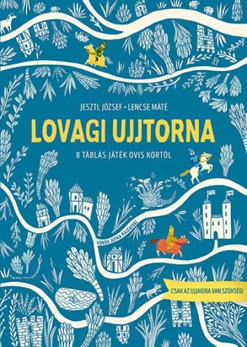 Kniha Lovagi ujjtorna - Máté Lencse,József Jesztl