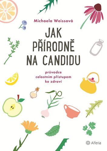 Kniha Jak přírodně na candidu