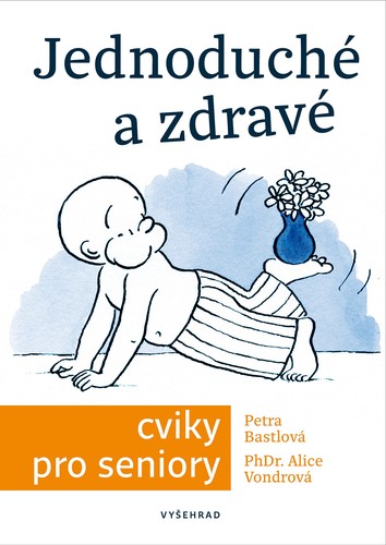 Kniha Jednoduché a zdravé cviky pro seniory