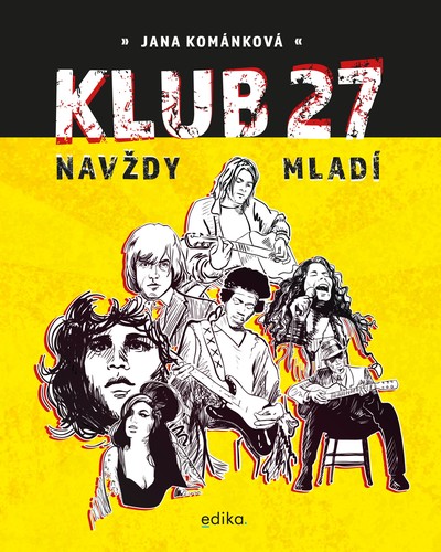 Klub 27: Navždy mladí - Jana Kománková