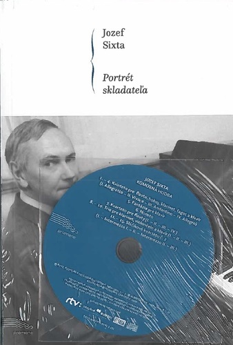 Kniha Jozef Sixta. Portrét skladateľa - Kolektív autorov