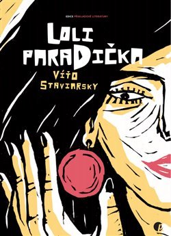 Kniha Loli paradička - Víťo Staviarsky