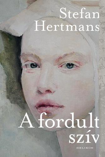 A fordult szív - Stefan Hertmans,Miklós Fenyves