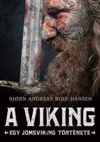 Kniha A viking - Bjorn Andreas Bull-Hansen