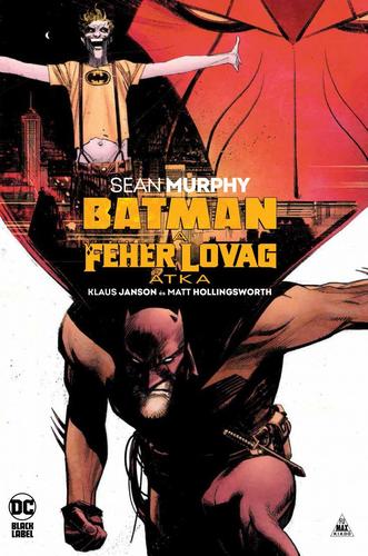 Batman - A Fehér Lovag átka