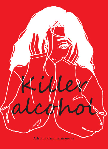Killer Alcohol