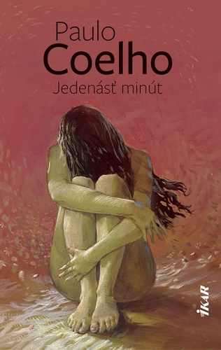 Jedenásť minút, 2. vydanie - Paulo Coelho,Miroslava Petrovská