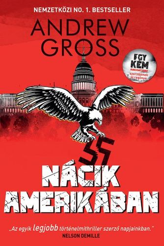 Kniha Nácik Amerikában - Andrew Gross,Róbert Pál