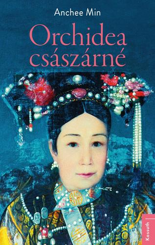 Kniha Orchidea császárné - Anchee Min