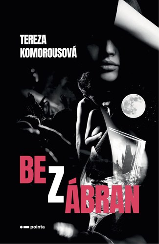 Bez zábran - Tereza Komorousová kúpite na Panta Rhei