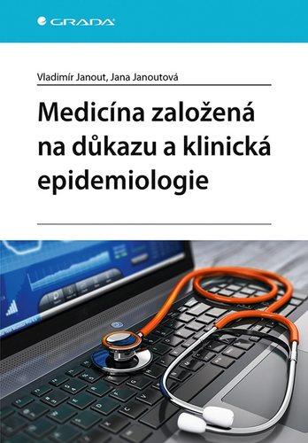 Kniha Medicína založená na důkazu a klinická e