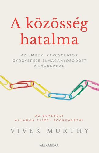 Kniha A közösség hatalma - Vivek Murthy
