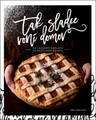 Kniha Tak sladce voní domov