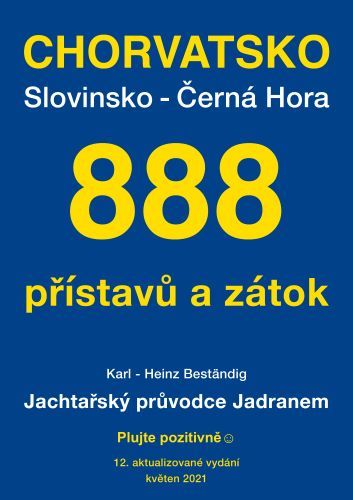 Jachtařský průvodce Jadranem (12.aktualizované vydání) - Karl-Heinz Bestaendig