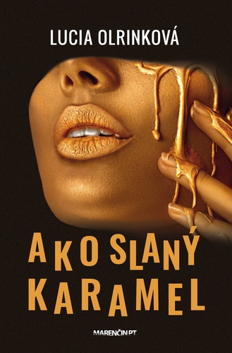 Kniha Ako slaný karamel